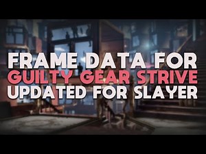 How To Get Frame Data In Guilty Gear Strive (OUTDATED)