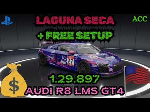 ACC PS5 | 🇺🇸 LAGUNA SECA 🇺🇸 | AUDI R8 LMS + FREE SETUP | GT4
