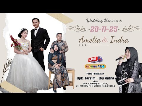 🔴 THE WEDDING " AMELIA & INDRA " || JATIBARU - CIASEM - SUBANG || KAMIS, 20 NOVEMBER 2025