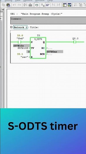How to Work S-ODTS Timer in Siemens PLC