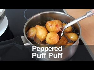 Peppered Nigerian Puff Puff | Flo Chinyere