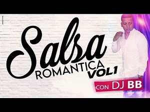 BABY Mix Salsa Romantica Vol.1 #piketeurbano #fluyeradio