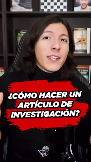 Cómo Hacer un Artículo de Investigación en 8 Pasos