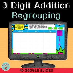 3 Digit Addition Regrouping