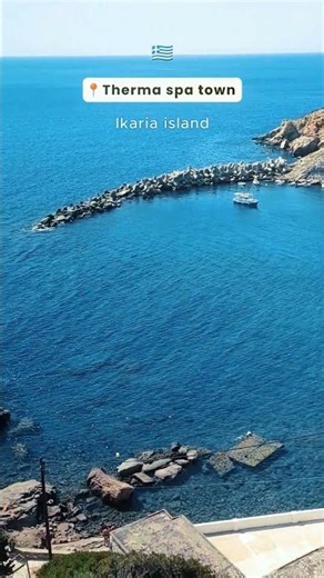Therma spa town, Ikaria island 🇬🇷