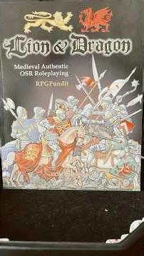 Lion & Dragon Medieval Authentic OSR RPG - RPGPundit (2016)