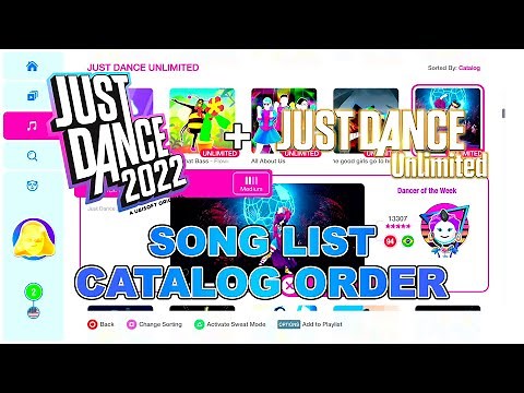 Just Dance 2022 - Full Song List w/ JD Unlimited [CATALOG ORDER] [UPDATED 2021.12.18] [PS4]