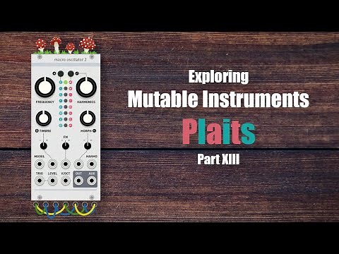 Plaits Synthesis Models Series #13 - Modal Resonator