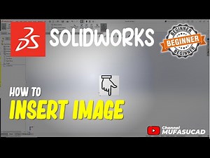 Solidworks How To Insert Image