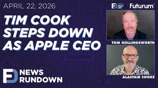 Ubuntu Heats Up, NVIDIA Goes Quantum, Apple s New Era | Tech Field Day News Rundown: April 22, 2026 | Tech Field Day