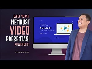 Cara Mudah Membuat Video Presentasi Powerpoint