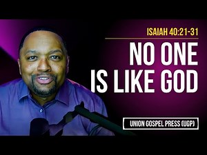 Isaiah 40:21-31 | No One Is Like God