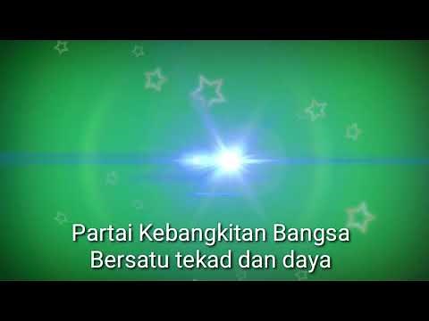 Mars Partai Kebangkitan Bangsa / PKB ( lirik/lyric )