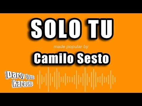 Camilo Sesto - Solo Tu (Versión Karaoke)