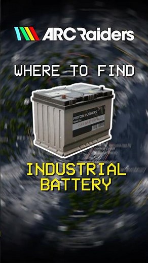 How to Find Industrial Batteries in ARC Raiders