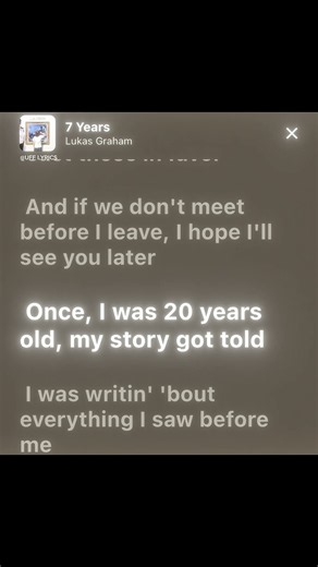7 years ✨ #lyrics #foryou #status #shorts #7years #lukasgraham #lyricvideo #songlyrics #spotify