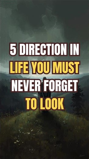 5 Life Directions You Must Never Forget to Look | Stoic Psychology