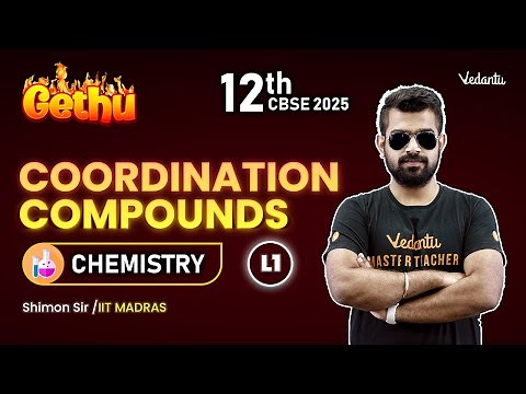 Coordination Compounds L1 | Class 12 Chemistry | CBSE 2025 🔥 Shimon Sir