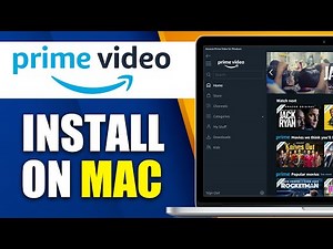 How To Install Amazon Prime Video On Mac