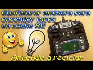 Configurar emisora para encender luces en coches RC o soltar objetos en avion RC