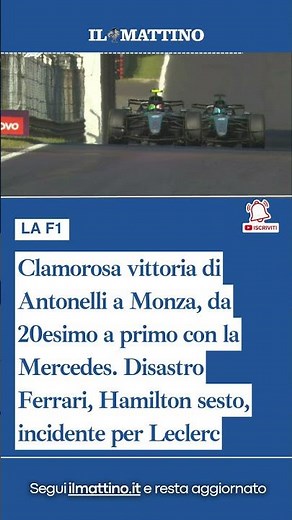 Clamorosa vittoria di Antonelli a Monza, da 20esimo a primo con la Mercedes. Disastro Ferrari