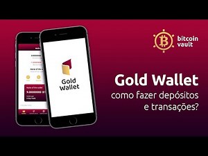 Gold Wallet - como fazer depósitos e transações?