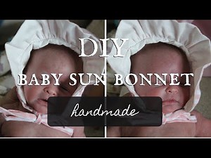 How To Make A Baby Sun Bonnet With Ruffles