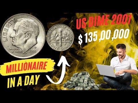 $ US One Dime 2001 Worth a Lot of Money!