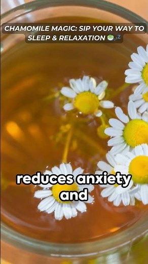 Chamomile Magic Sip Your Way to Sleep & Relaxation #ChamomileTea #SleepAid #Relaxation
