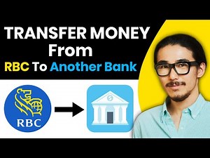 How To Transfer Money From RBC To Another Bank Online