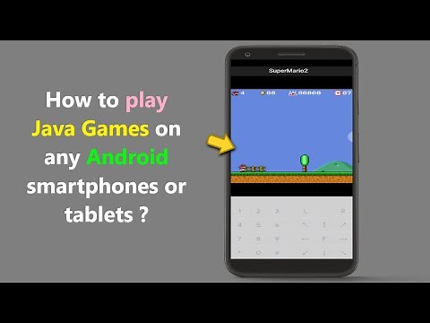 How to play Java Games on any Android smartphones or tablets ?