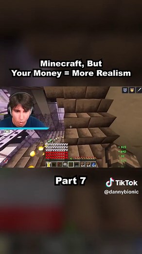 Minecraft, But Your Money = More Realism