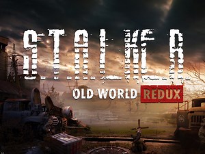 S.T.A.L.K.E.R. Old World Redux [1.5.2] addon