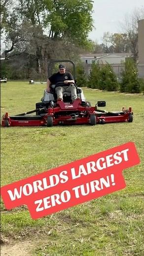 Testing The World's Largest Zero Turn Mower