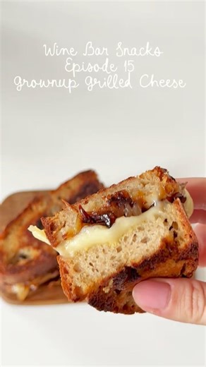 Wine Bar Snacks Episode 15: Grown Up Grilled Cheese #easyrecipe