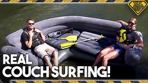 We test if a full-size couch could survive floating down a river