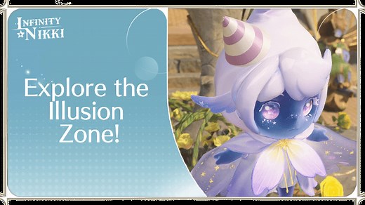 Explore the Illusion Zone! Quest Guide | Infinity Nikki｜Game8