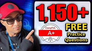 FREE CompTIA A  PRACTICE TEST (1150  Questions w/explanations) | Exams 220-1101 and 220-1102 | Josh Madakor | 36 comments