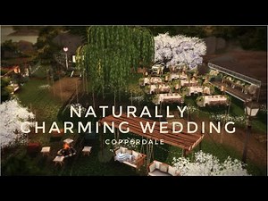 Sims 4 | NATURALLY CHARMING WEDDING | Wedding Venue