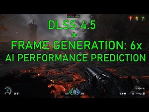 DLSS 4.5 + FG: 6x – PREDICTION OF LESS SMOOTH PLAY - FPS + LATENCY