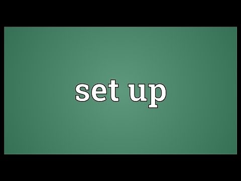 Set up Meaning