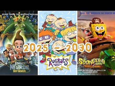 Upcoming Nickelodeon Animation Movies (2025 - 2030)
