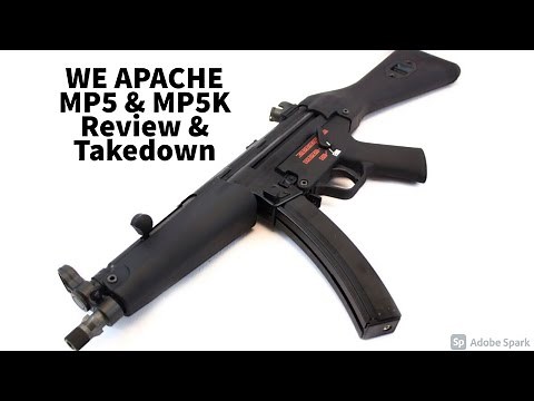 The best airsoft MP5 you'll ever own! WE Apache MP5 & MP5K full review & basic takedown.