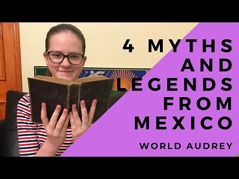 4 Myths and Legends of Mexico-Traditional