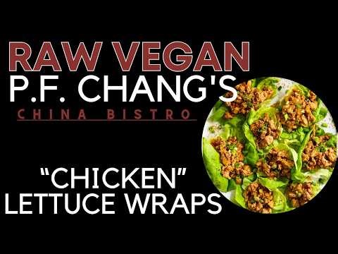 PF Chang's Raw Vegan "Chicken" Lettuce Wraps