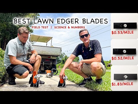 Best Lawn Edger Blades - Field Testing to find the real costs of running each blade.