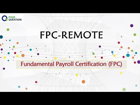 Fundamental Payroll Certification (FPC) Exam Questions