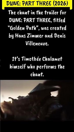 Timothée Chalamet Performs the Epic "Golden Path" Chant in Dune Part Three Trailer 🔥