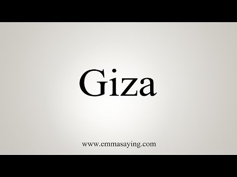 How To Say Giza