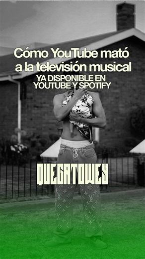 Cómo YouTube mató a la televisión musical. #television #youtube #podcast #algorithm #musicaurbana